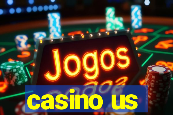 casino us