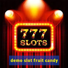 demo slot fruit candy