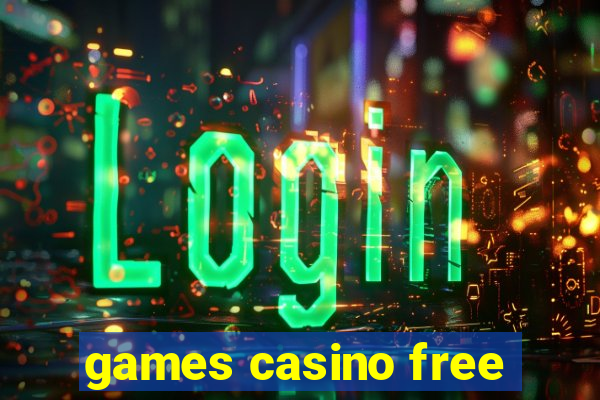 games casino free