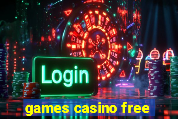 games casino free