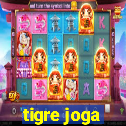 tigre joga