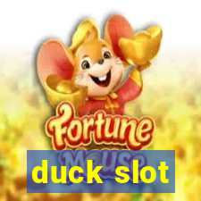 duck slot