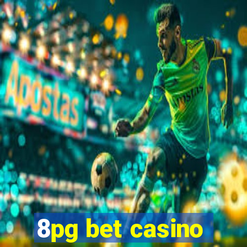 8pg bet casino