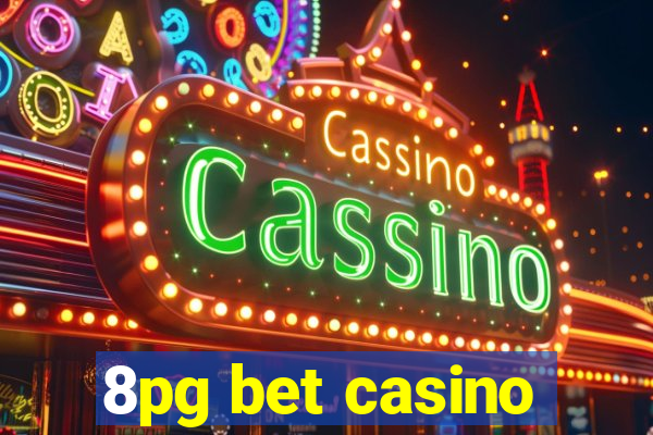 8pg bet casino