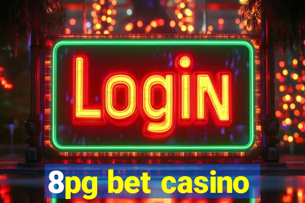 8pg bet casino