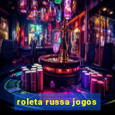 roleta russa jogos