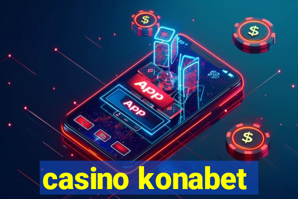 casino konabet