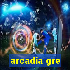 arcadia gre