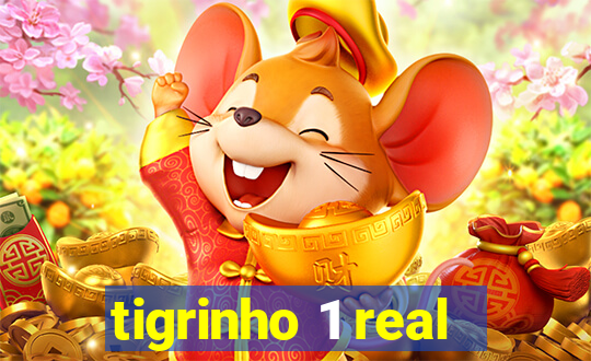 tigrinho 1 real