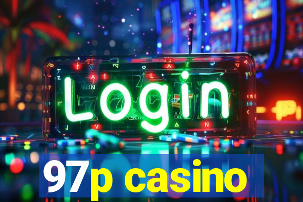 97p casino