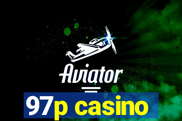 97p casino