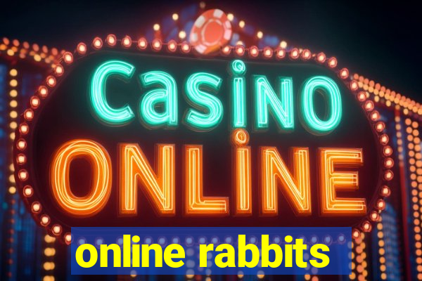 online rabbits