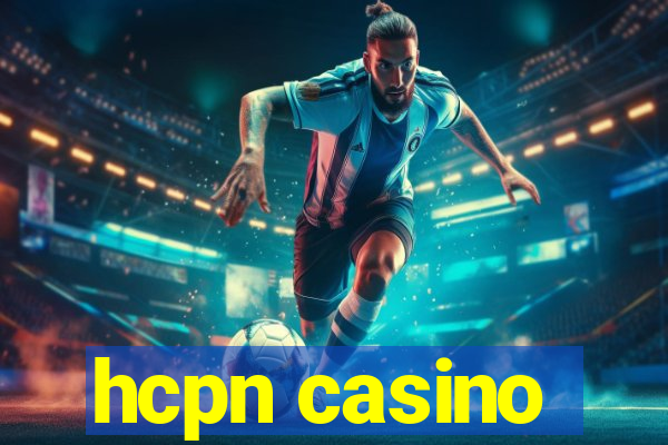 hcpn casino