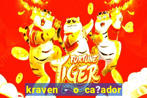 kraven - o ca?ador filme completo dublado pobreflix