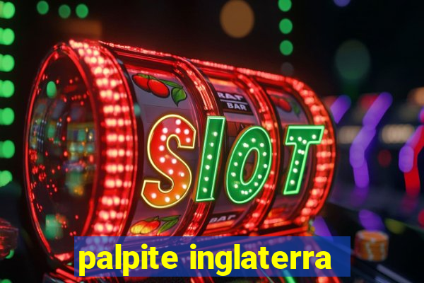 palpite inglaterra