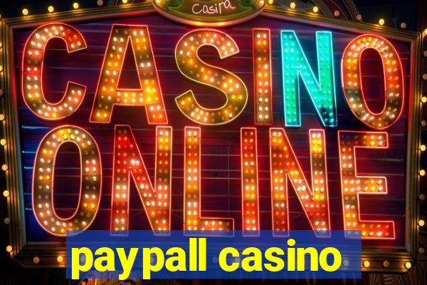 paypall casino