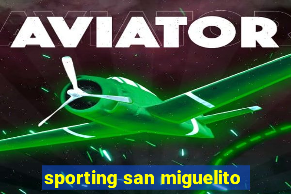 sporting san miguelito