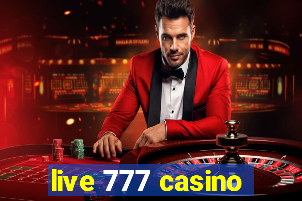 live 777 casino