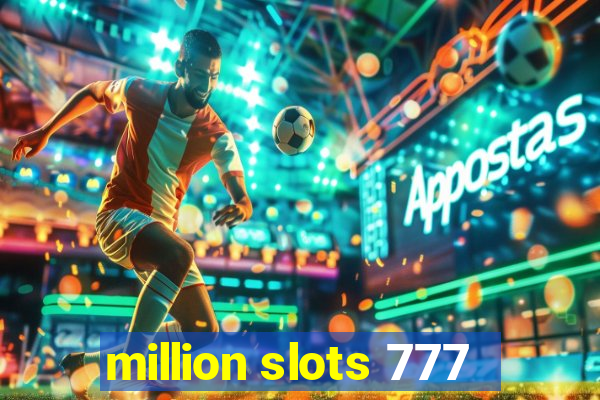 million slots 777