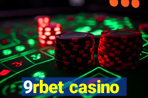 9rbet casino