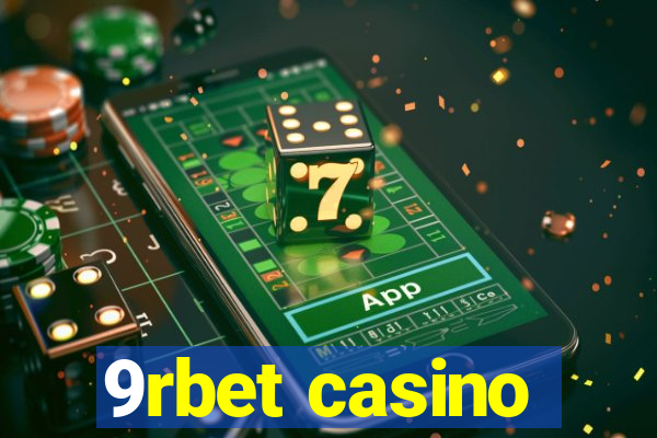 9rbet casino