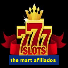 the mart afiliados