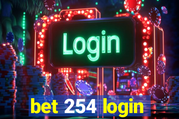 bet 254 login