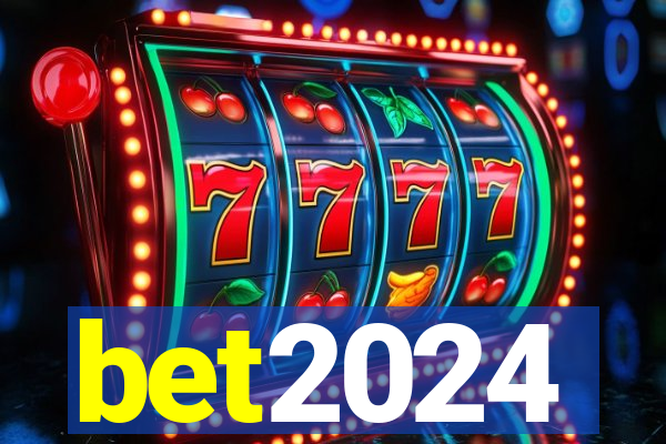 bet2024