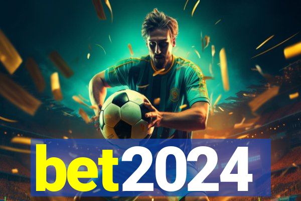 bet2024