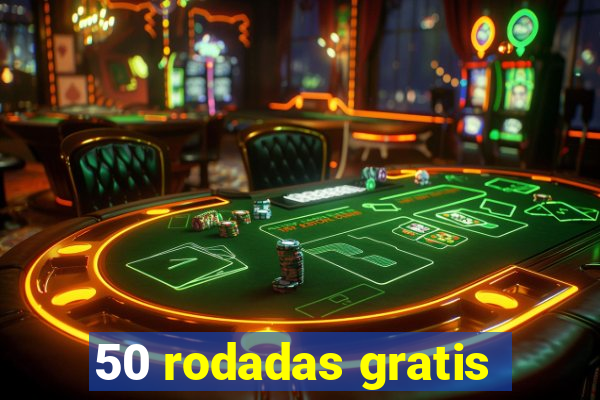 50 rodadas gratis