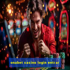 onabet casino login entrar