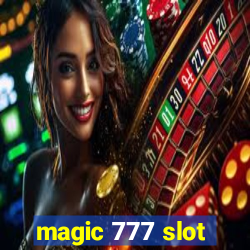 magic 777 slot