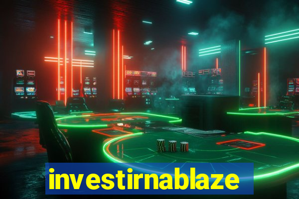 investirnablaze