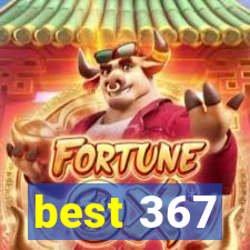 best 367