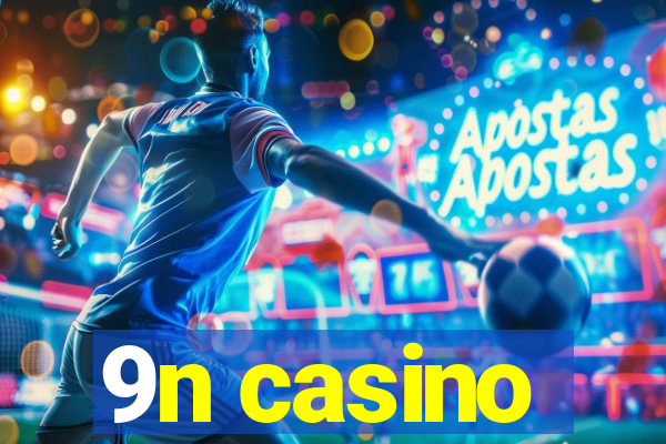 9n casino