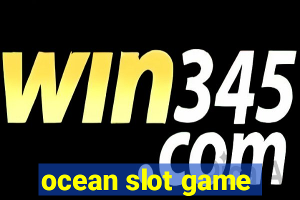 ocean slot game