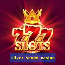 silver seven casino las vegas