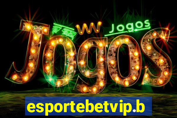 esportebetvip.bet