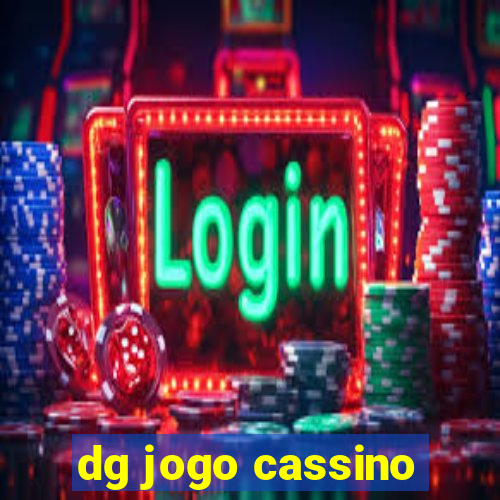 dg jogo cassino