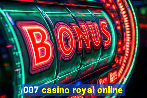 007 casino royal online