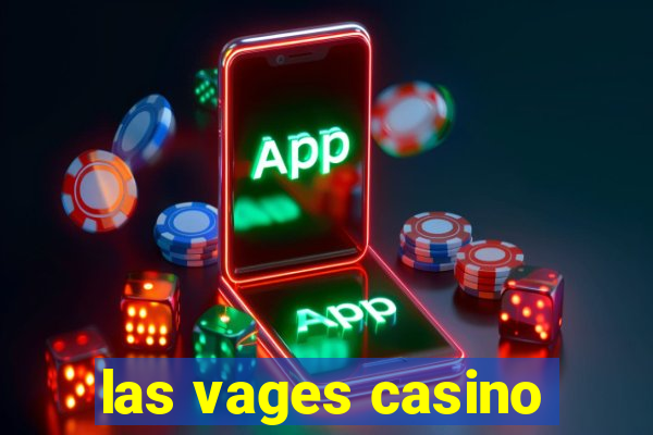 las vages casino