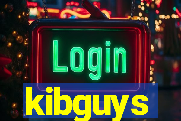 kibguys