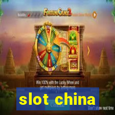 slot china