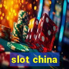 slot china