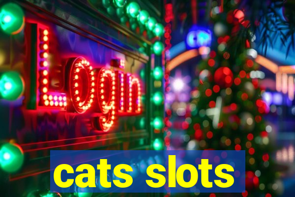 cats slots