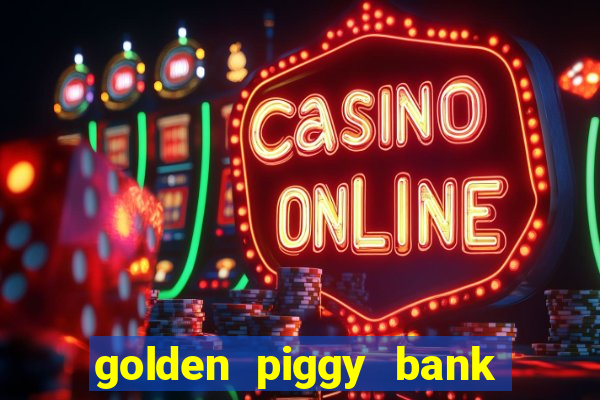 golden piggy bank bling bling slot online