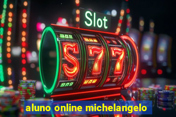 aluno online michelangelo