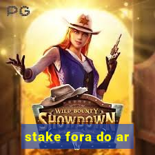 stake fora do ar