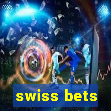 swiss bets