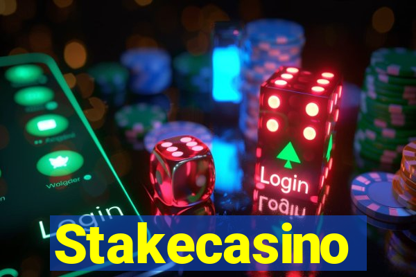 Stakecasino